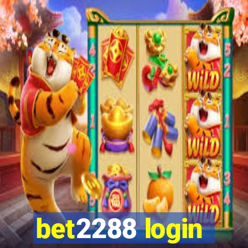 bet2288 login